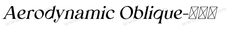 Aerodynamic Oblique字体转换